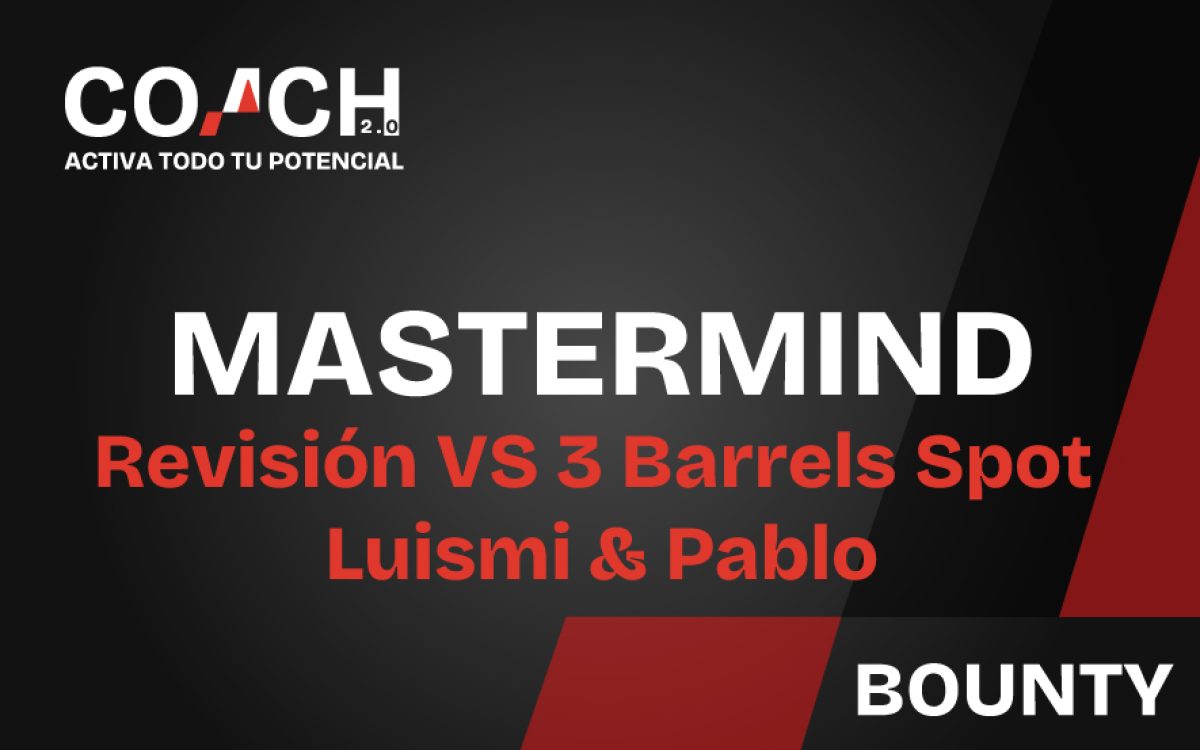 Revisión-VS-3-Barrels-Spot-•-Luismi-&-Pablo